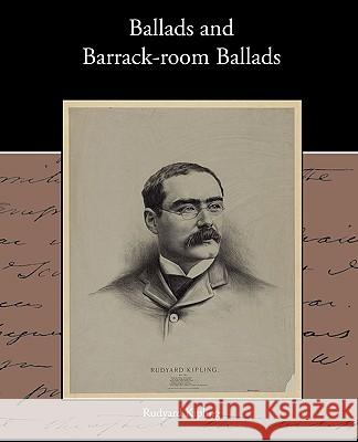 Ballads and Barrack-room Ballads Kipling, Rudyard 9781438535180 Book Jungle - książka