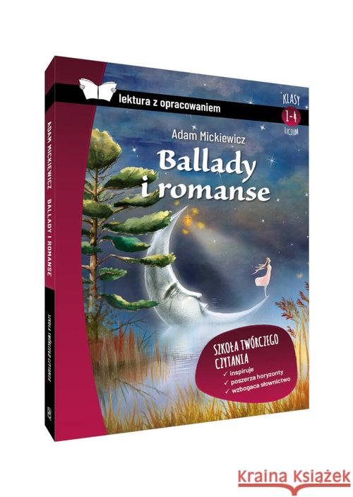 Ballady i romanse z opracowaniem BR SBM Mickiewicz Adam 9788366482272 SBM - książka