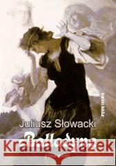 Balladyna Juliusz Słowacki 9788382790085 Siedmioróg - książka