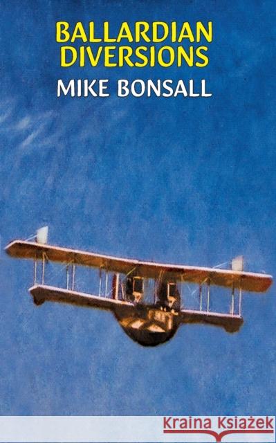 Ballardian Diversions Mike Bonsall 9781990682124 Terminal Press - książka