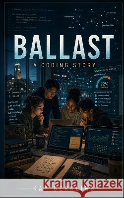 Ballast: Coding 101 Berkling, Kay 9783948789053 Inline Internet Online Gmbh - książka