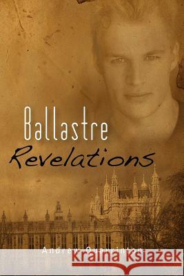 Ballastre Revelations Andrew Quarrinton 9781466338203 Createspace - książka