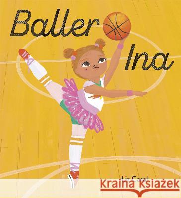 Baller Ina Liz Casal 9780593567104 Alfred A. Knopf Books for Young Readers - książka