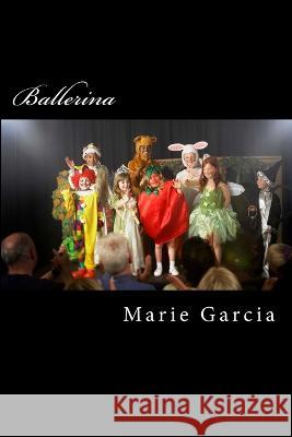 Ballerina: a Delta Files novel Marie Garcia 9781468009422 Createspace Independent Publishing Platform - książka