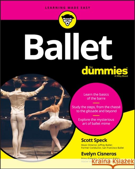 Ballet For Dummies Evelyn Cisneros 9781119643104 For Dummies - książka