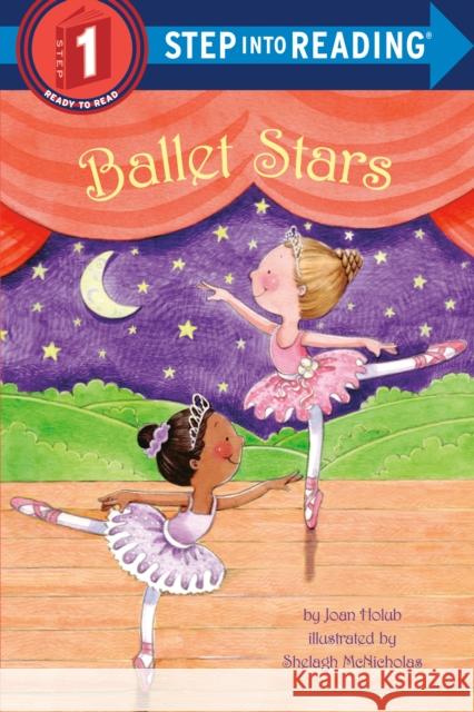 Ballet Stars Holub, Joan 9780375869099 Random House Books for Young Readers - książka