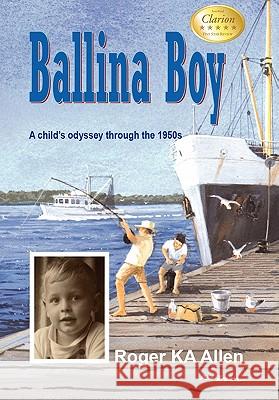 Ballina Boy Roger Ka Allen 9781453598542 Xlibris Corporation - książka