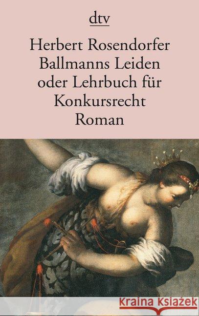 Ballmanns Leiden Oder Lehrbuch Fur Konkursrecht Herbert Rosendorfer 9783423114868 Deutscher Taschenbuch Verlag GmbH & Co. - książka