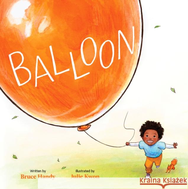 Balloon Bruce Handy 9781797215044 Chronicle Books - książka