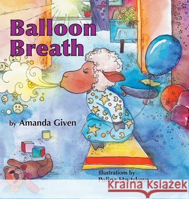 Balloon Breath Amanda Given Sandra Scott Hrytskova Polina 9781732606203 Govinda Yoga Play - książka