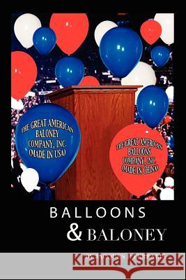 Balloons & Baloney Jacques Ferraris 9781420882292 Authorhouse - książka