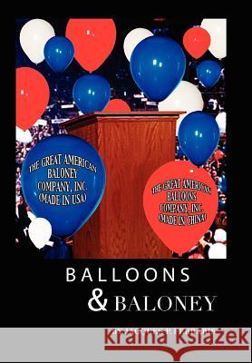 Balloons & Baloney Jacques Ferraris 9781420882438 Authorhouse - książka