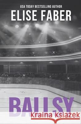 Ballsy Elise Faber   9781637490464 Elise Faber - książka