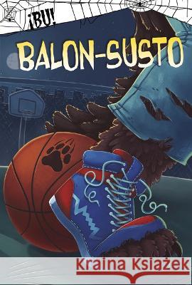Balon-Susto Jaclyn Jaycox Marilisa Cotroneo 9781484686898 Picture Window Books - książka