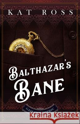 Balthazar's Bane Kat Ross 9781734618402 Kat Ross - książka