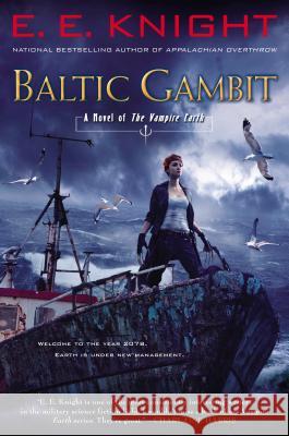 Baltic Gambit E. E. Knight 9780451414472 Roc - książka