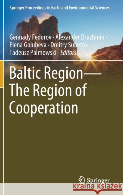 Baltic Region--The Region of Cooperation Fedorov, Gennady 9783030145187 Springer - książka