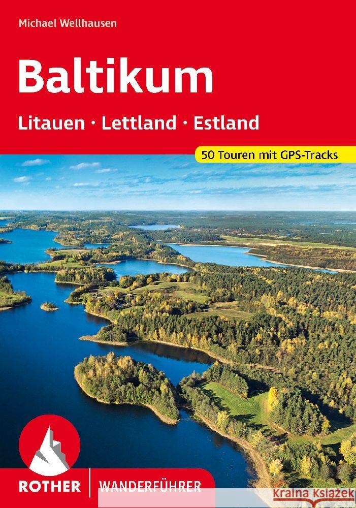 Baltikum - Litauen, Lettland und Estland Wellhausen, Michael 9783763347452 Bergverlag Rother - książka