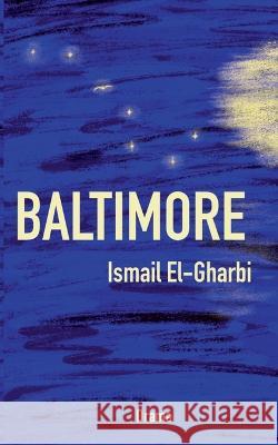 Baltimore Ismail El-Gharbi 9783756875115 Books on Demand - książka