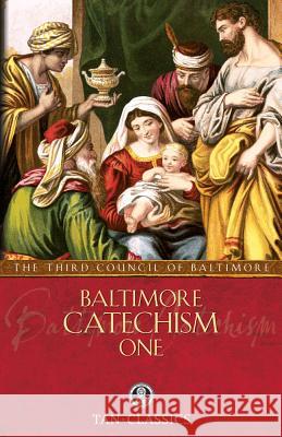 Baltimore Catechism One Third Council of Baltimore 9780895551443 Tan Books & Publishers Inc. - książka