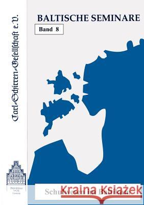 Baltische Seminare Band 8 Detlef K 9783923149421 Carl-Schirren-Gesellschaft E.V. - książka