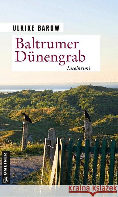 Baltrumer Dünengrab : Inselkrimi Barow, Ulrike 9783839226568 Gmeiner-Verlag - książka