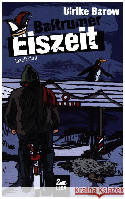 Baltrumer Eiszeit : Inselkrimi Barow, Ulrike 9783864120961 Leda Verlag - książka