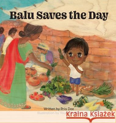 Balu Saves the Day Pria Dee Youngju Kim 9781087912929 Boomi LLC - książka