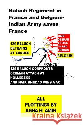 Baluch Regiment in France and Belgium-Indian Army saves France Amin, Agha Humayun 9781514758618 Createspace - książka