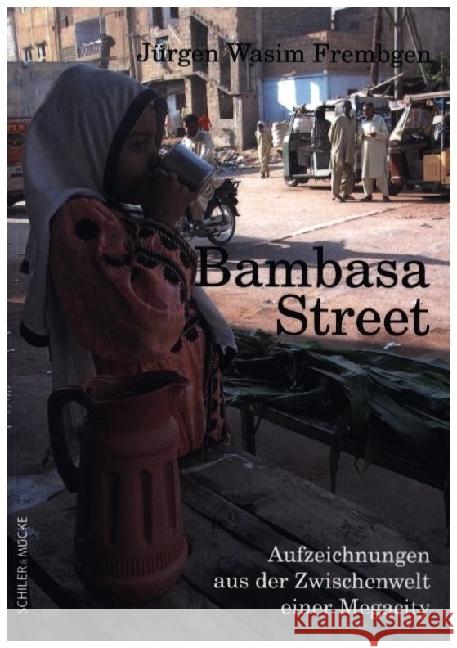Bambasa Street Frembgen, Jürgen Wasim 9783899304626 Schiler & Mücke Verlag - książka