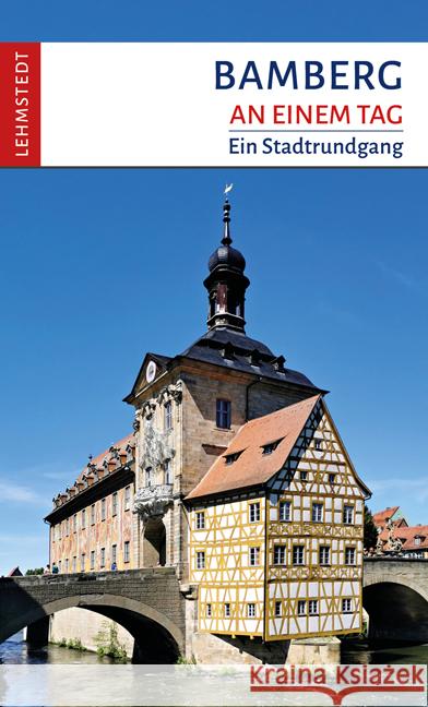 Bamberg an einem Tag Meinhardt, Christina 9783957971203 Lehmstedt - książka