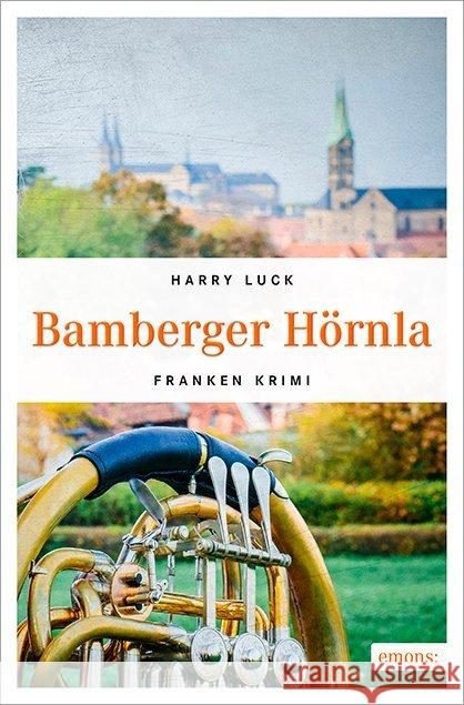 Bamberger Hörnla Luck, Harry 9783954515301 Emons - książka