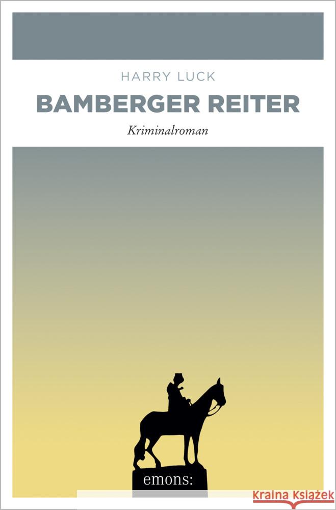 Bamberger Reiter Luck, Harry 9783740812034 Emons Verlag - książka