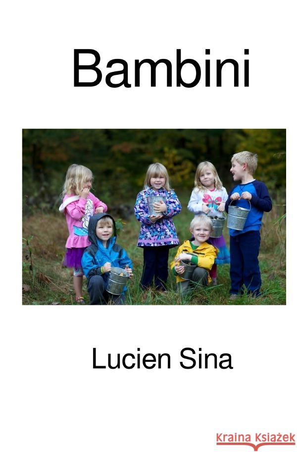 Bambini Sina, Lucien 9783759892416 epubli - książka