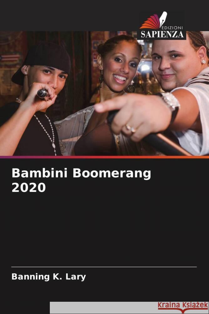 Bambini Boomerang 2020 Lary, Banning K. 9786204926391 Edizioni Sapienza - książka