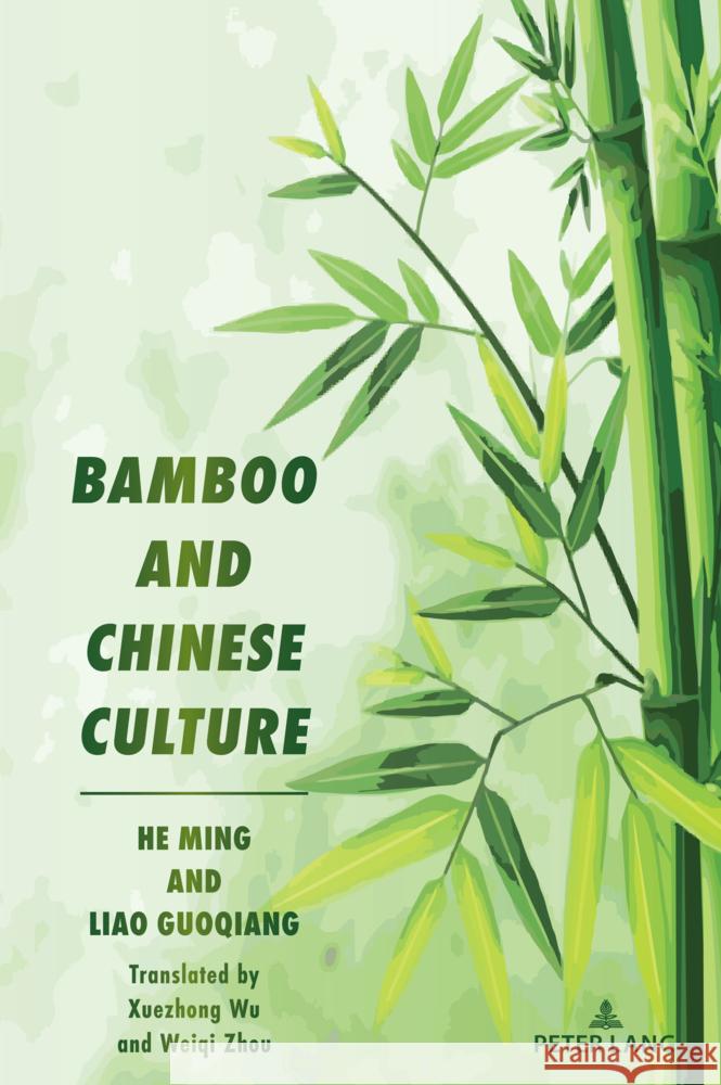 Bamboo and Chinese Culture Ming He Liao Guoqiang 9781433177699 Peter Lang Inc., International Academic Publi - książka