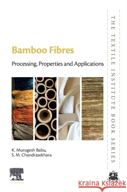 Bamboo Fibres: Processing, Properties and Applications Babu, K. Murugesh 9780323857826 Woodhead Publishing - książka