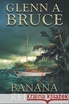 Banana Republic: Richie's Run Glenn A Bruce, Jenni Sinclaire 9781622538287 Evolved Publishing - książka