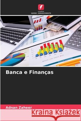 Banca e Finanças Zaheer, Adnan 9786209591396 Edições Nosso Conhecimento - książka