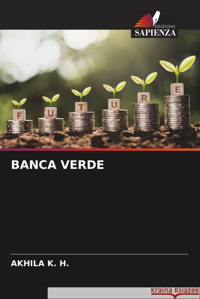 BANCA VERDE K. H., Akhila 9786204396859 Edizioni Sapienza - książka