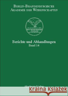 Band 14 Berlin-Brandenburgische Akademie Der Wissenschaften 9783050044583 Walter de Gruyter - książka
