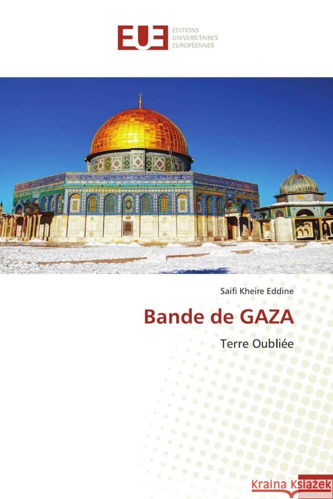 Bande de GAZA Kheire Eddine, Saifi 9786206688334 Éditions universitaires européennes - książka