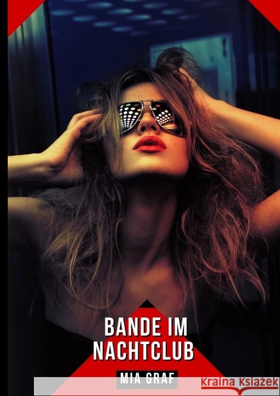 Bande im Nachtclub Graf, Mia 9783384305114 Mia Graf - książka