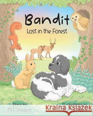 Bandit - Lost in the Forest Mt Sanders Saunders  9781739704926 MT Sanders - książka