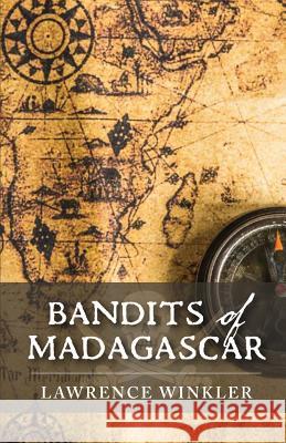 Bandits of Madagascar Lawrence Winkler 9781988429311 Bellatrix - książka