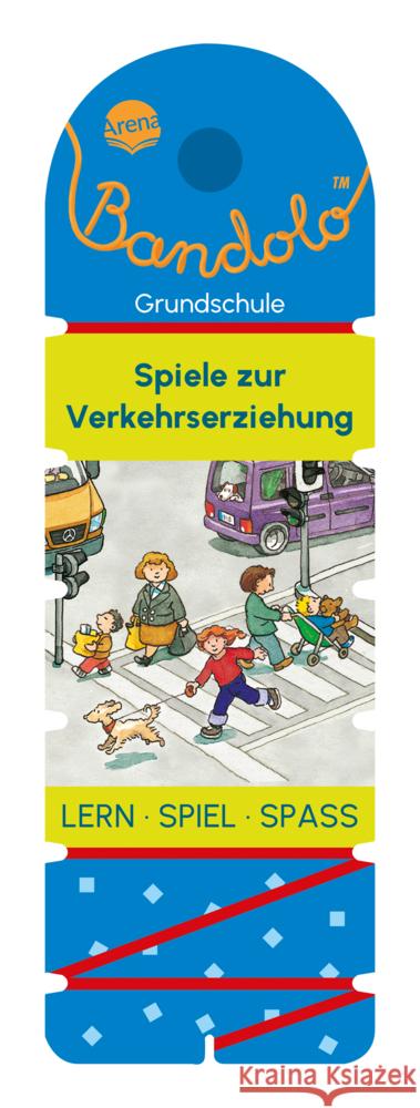 Bandolo. Spiele zur Verkehrserziehung Barnhusen, Friederike 9783401721378 Arena - książka