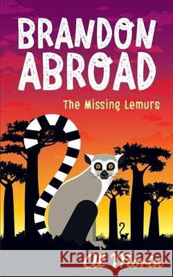 Bandon Abroad: The Missing Lemurs Al Morin 9781913717278 Acorn - książka