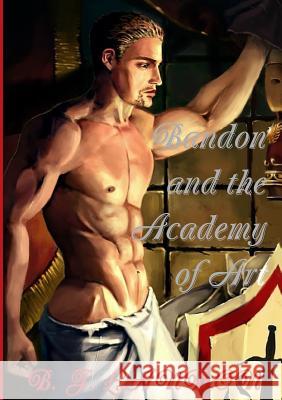 Bandon and the Academy of Art B. J. Landon 9780244048433 Lulu.com - książka