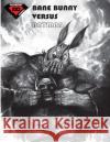 Bane Bunny Versus Batman Rudy Dean Gabe Ostley 9781494805241 Createspace