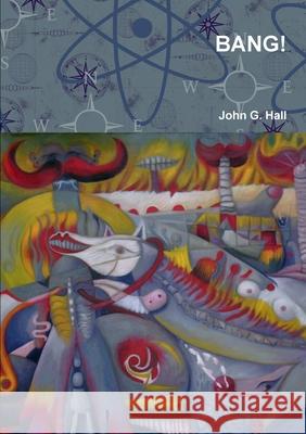 Bang! John G. Hall 9781445241944 Lulu Press - książka